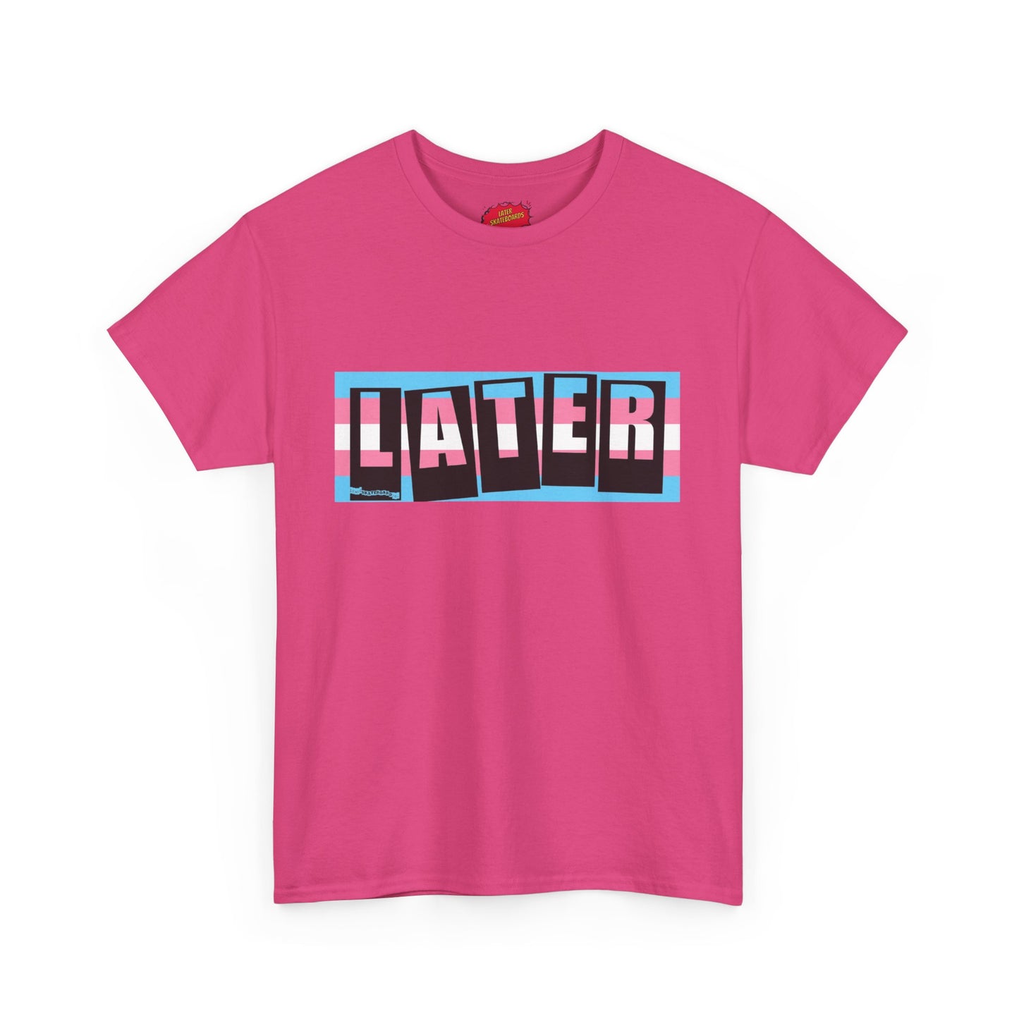 Later Trans Pride on Baker Tribute Logo Tee