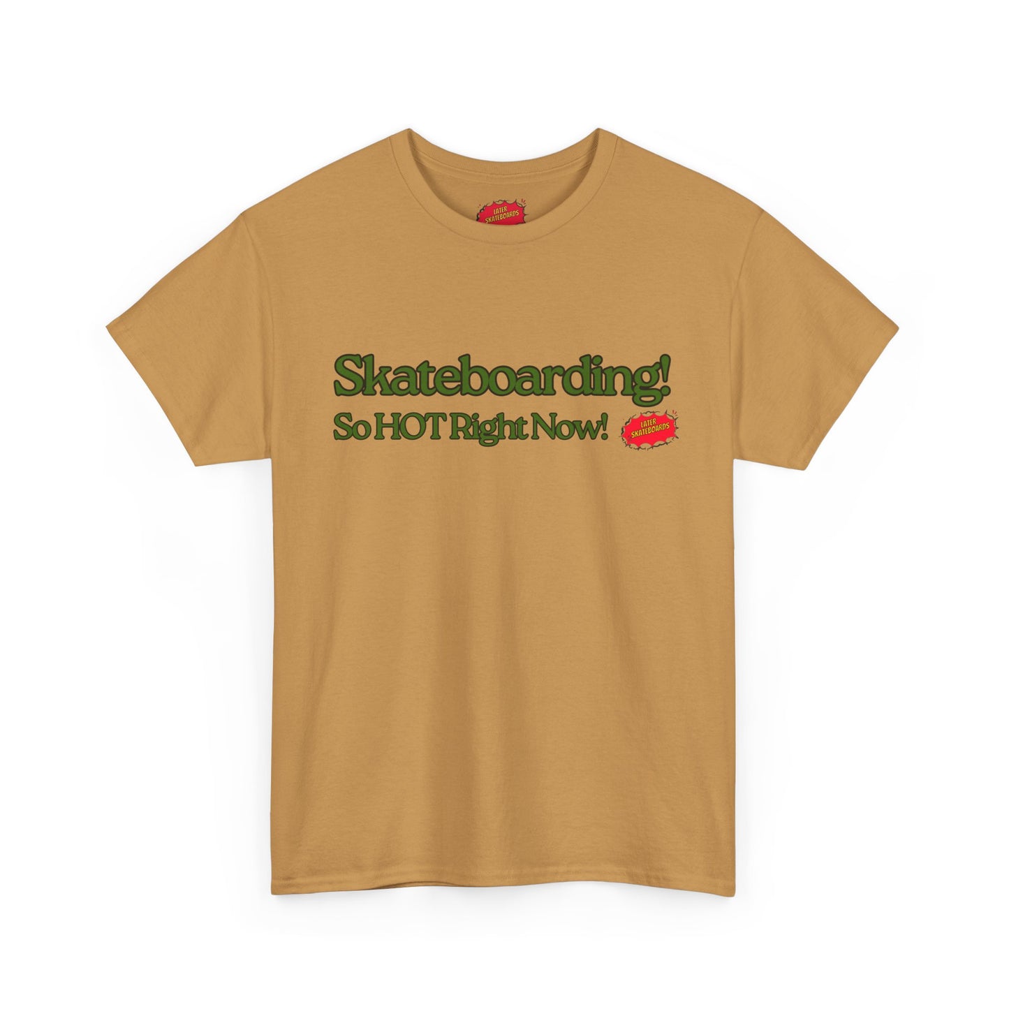 Later So HOT Tee