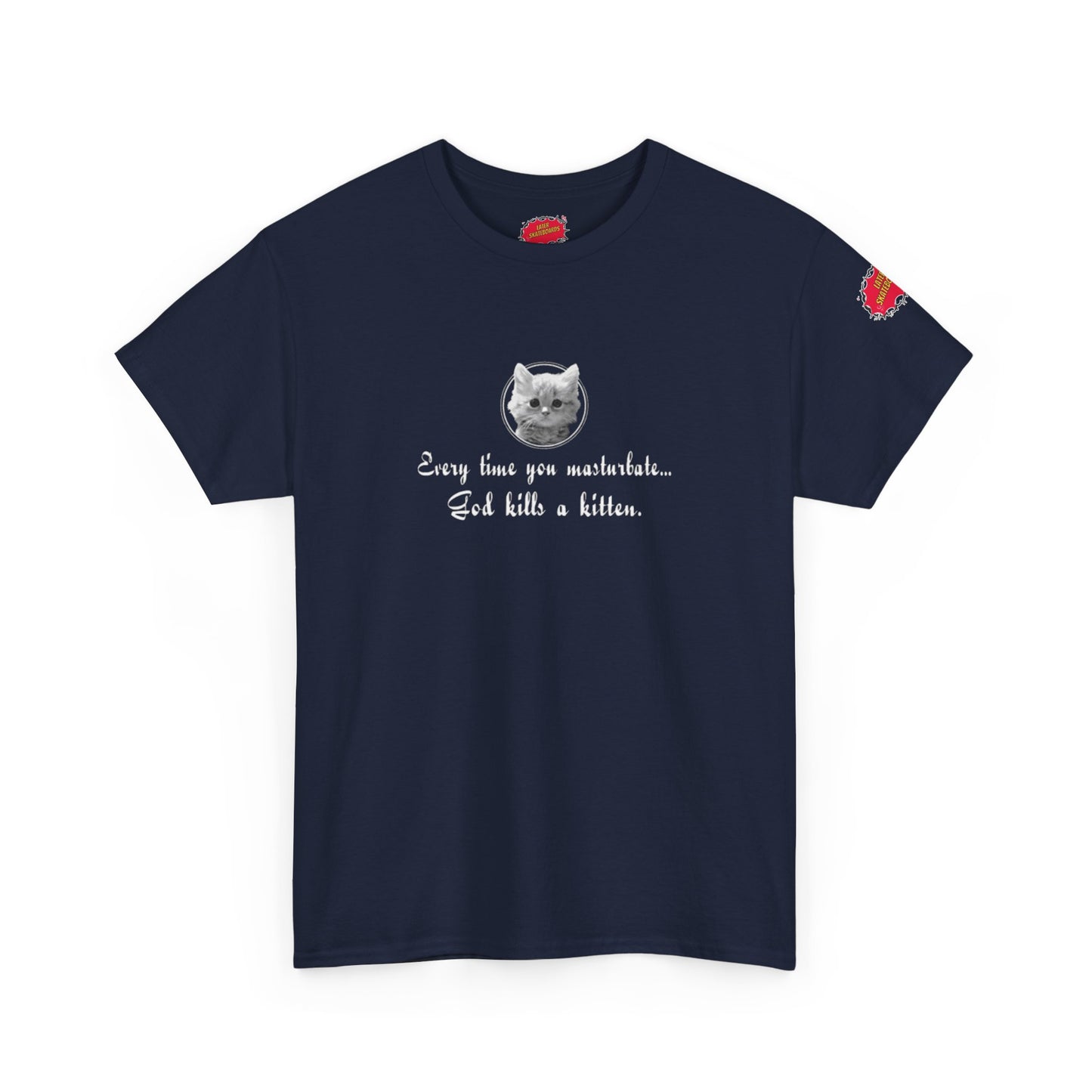 Later Kitten Killer Tee