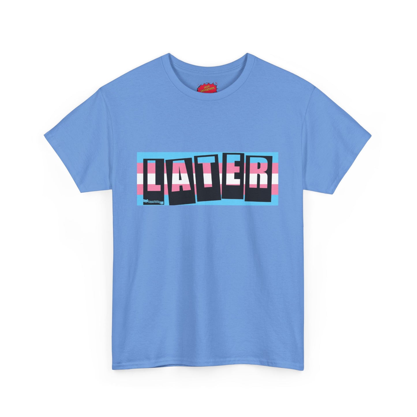 Later Trans Pride on Baker Tribute Logo Tee