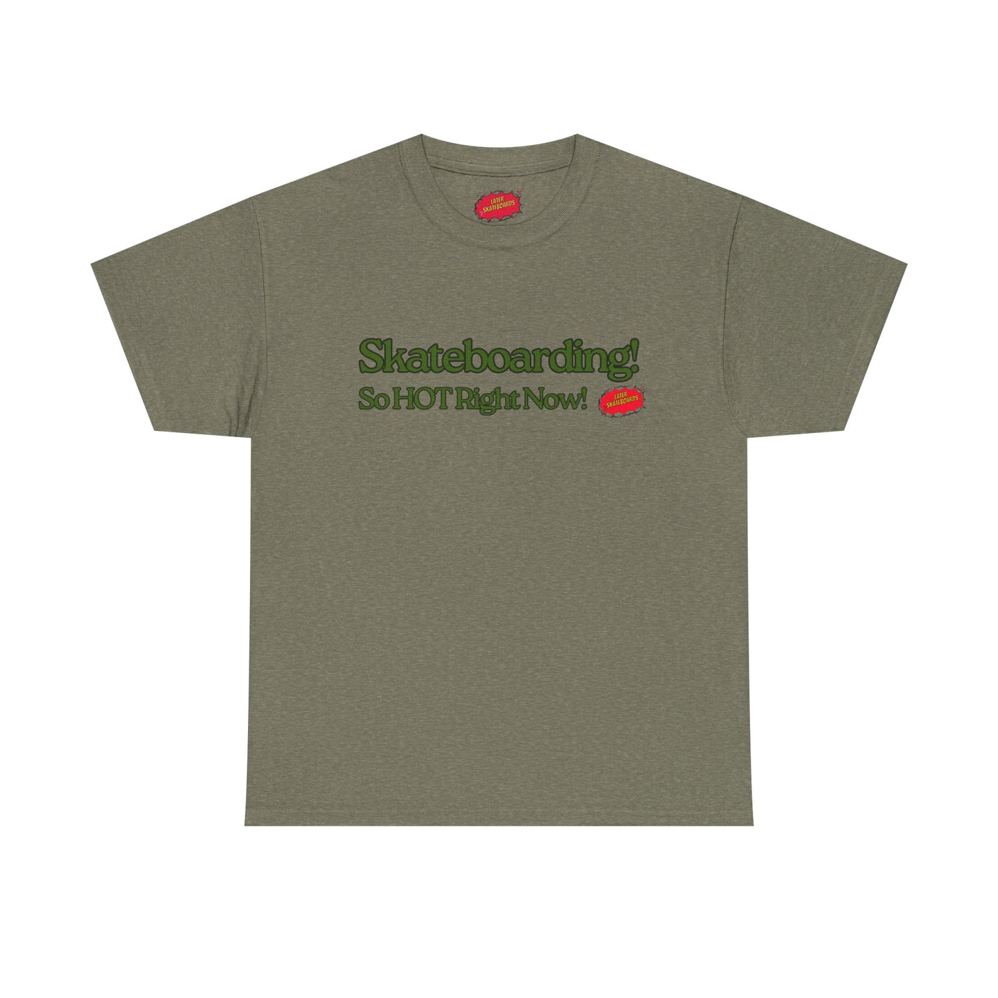 Later So HOT Tee