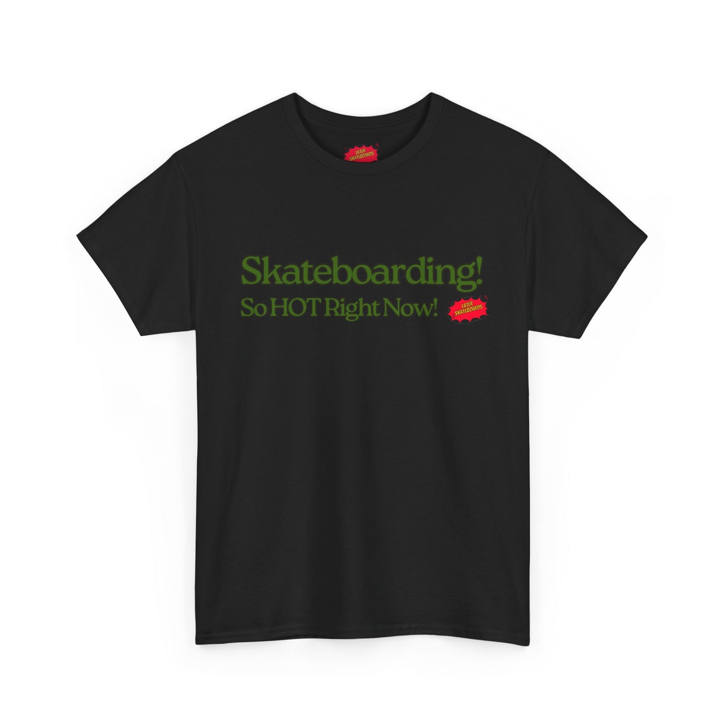 Later So HOT Tee