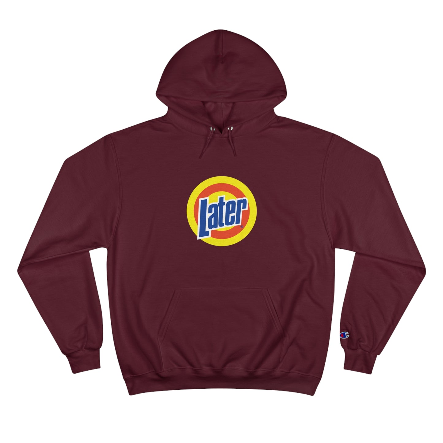 Later Clean AF Champion Hoodie