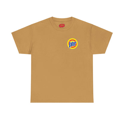 Later Clean AF Tee