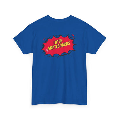 Bam… It’s Super Later Tee