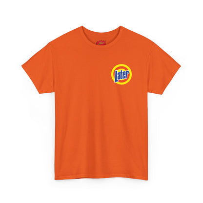 Later Clean AF Tee