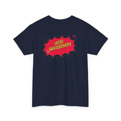 Bam… It’s Super Later Tee