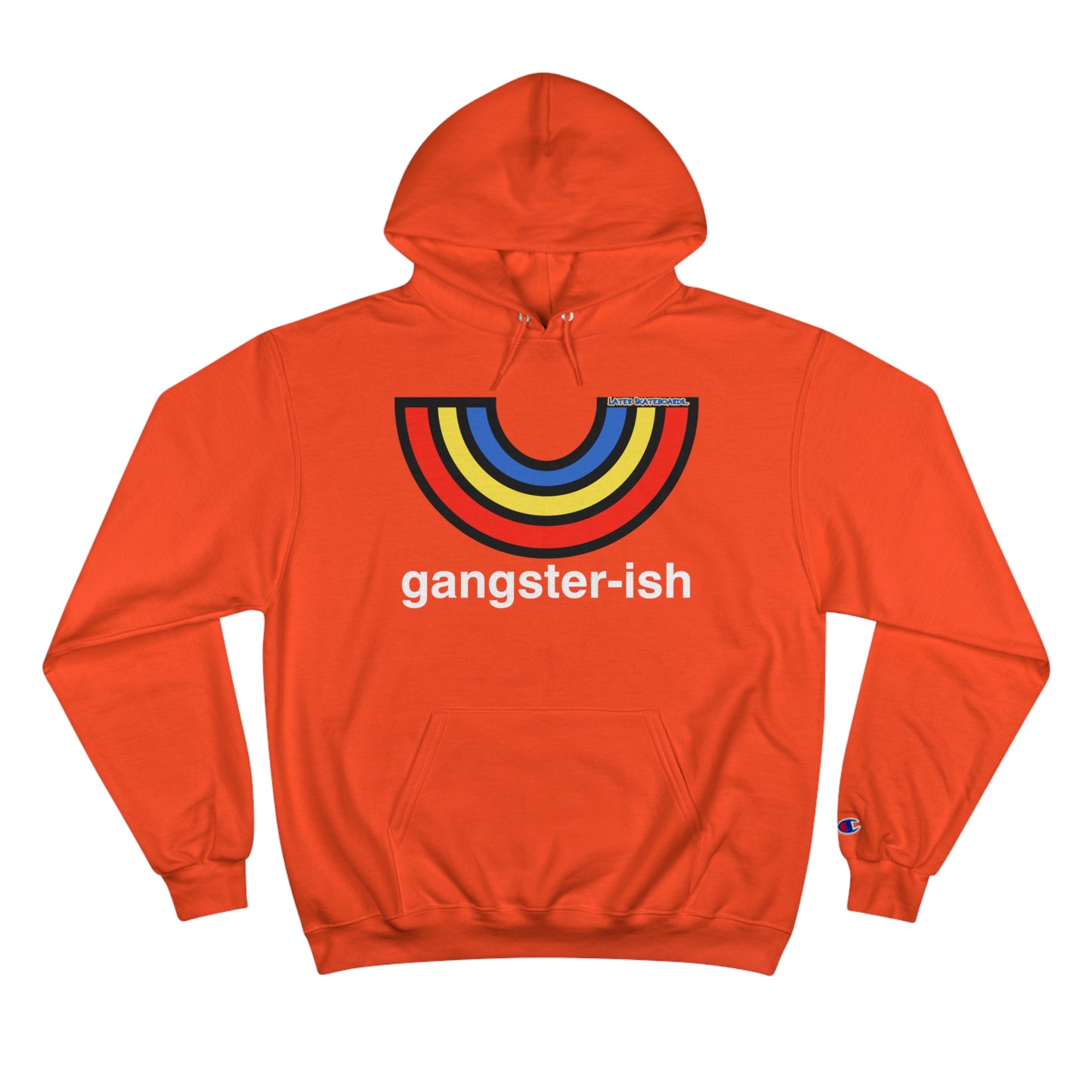 Gansterish Later Champion Hoodie