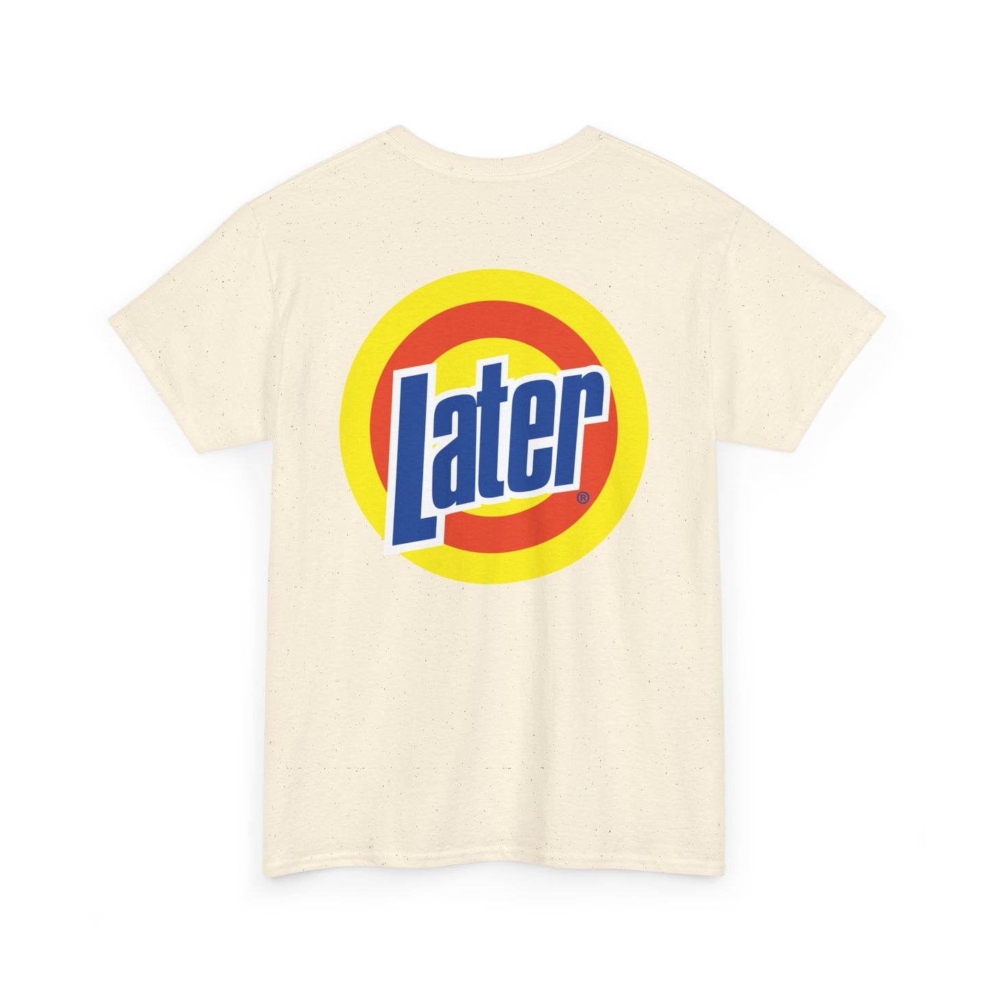Later Clean AF Tee