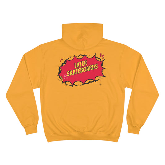 Bam… It's Super Later Champion Hoodie