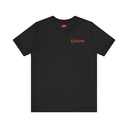 Later Lunar Tee