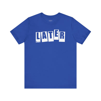 Later Baker Tribute Whiteout Shirt