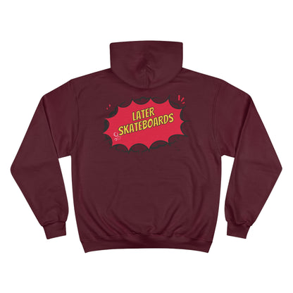 Bam… It's Super Later Champion Hoodie