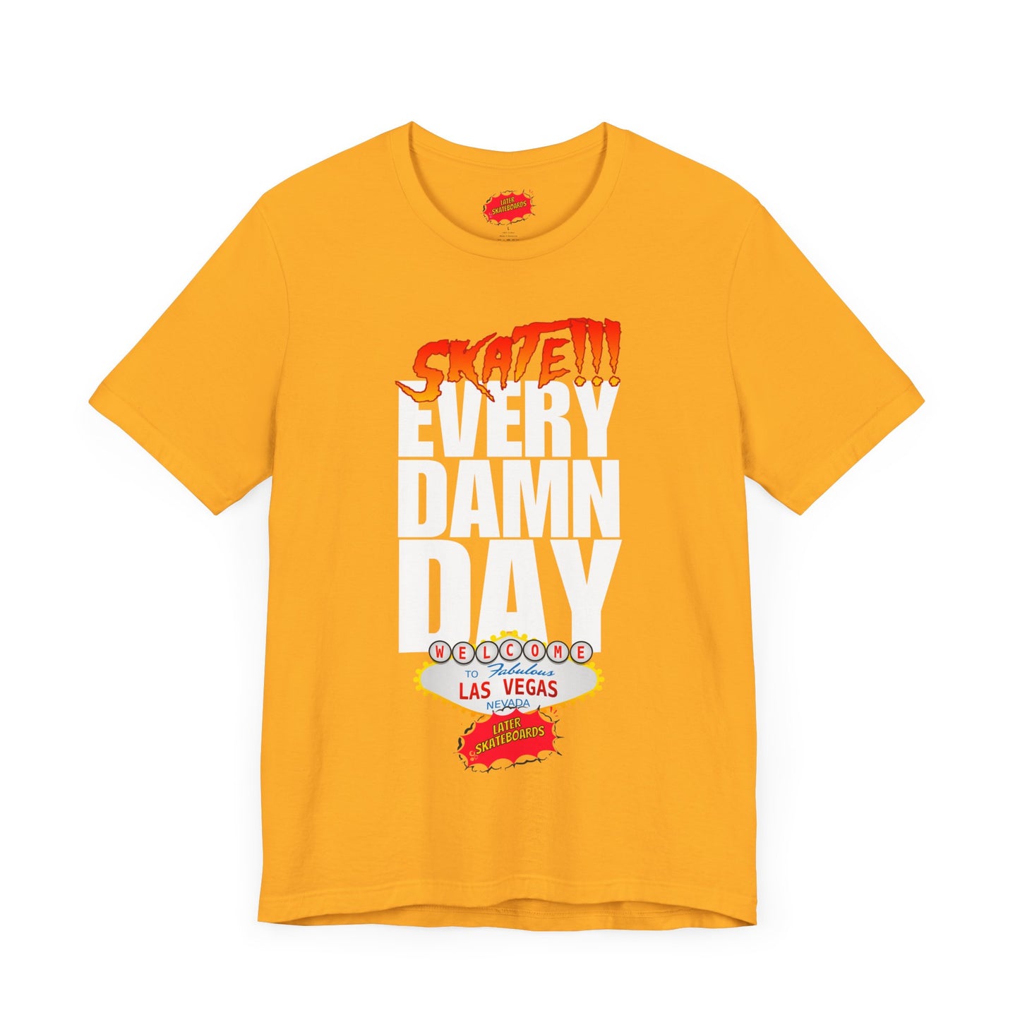 SKATE every damn day later tee