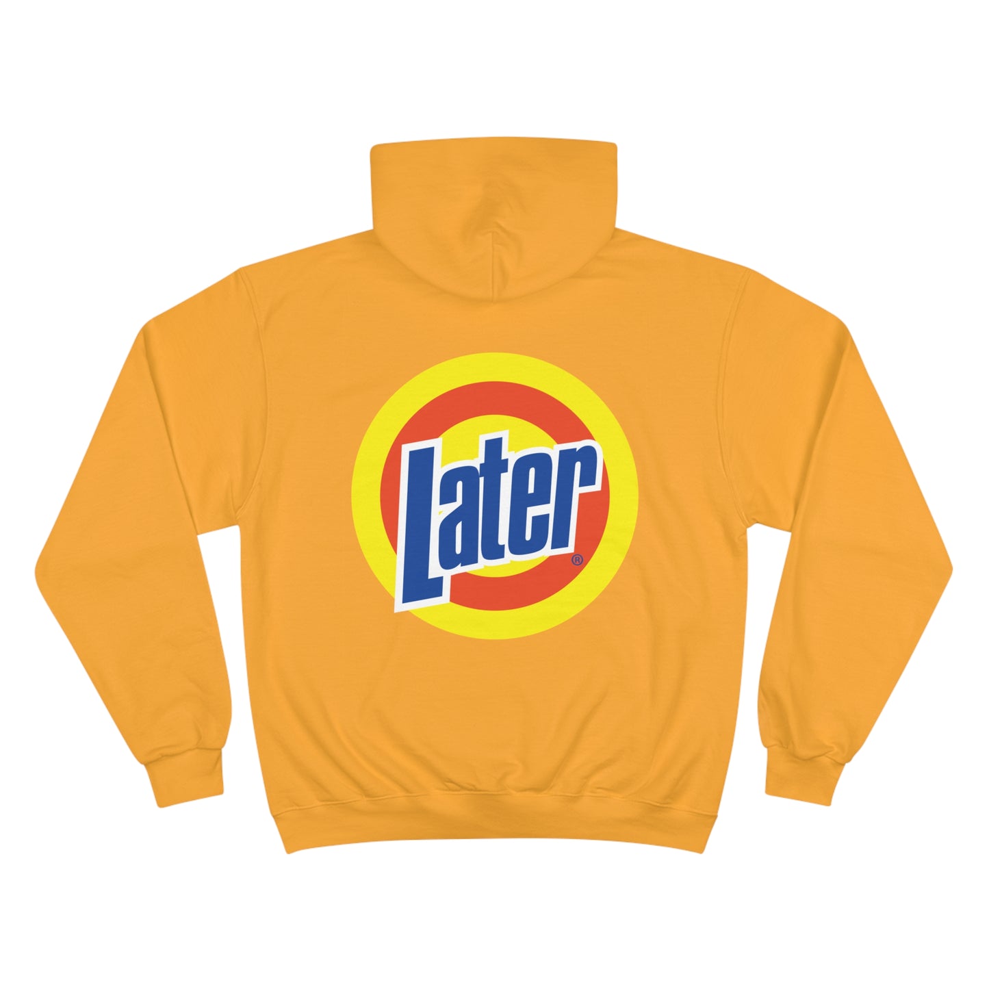 Later Clean AF Champion Hoodie