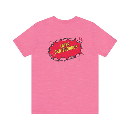 Bam… It’s Super Later Tee