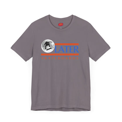 Later Entertainment Tee