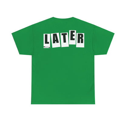 Later Baker Tribute F/B Tee