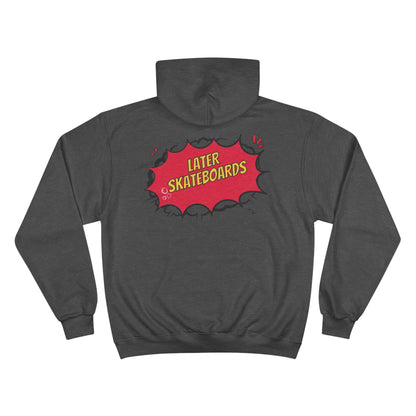 Bam… It's Super Later Champion Hoodie