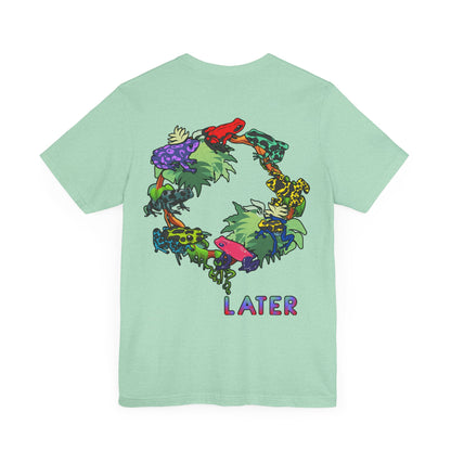 Later Feelin’ Froggy Shirt