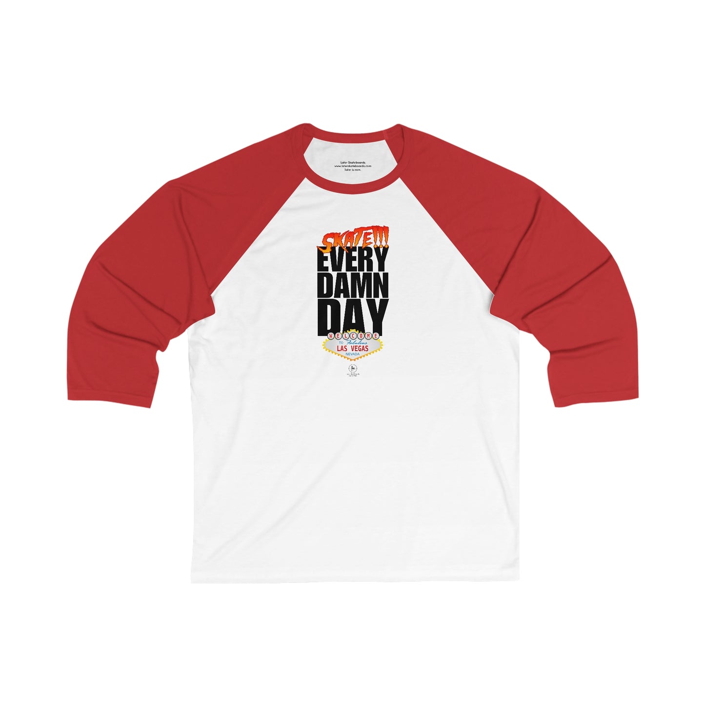 Later Skate EDD Unisex 3/4 Sleeve Baseball Tee