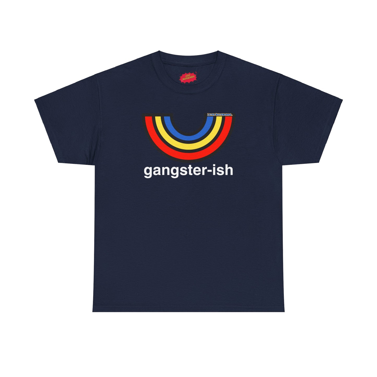 Gangsterish Later Shirt