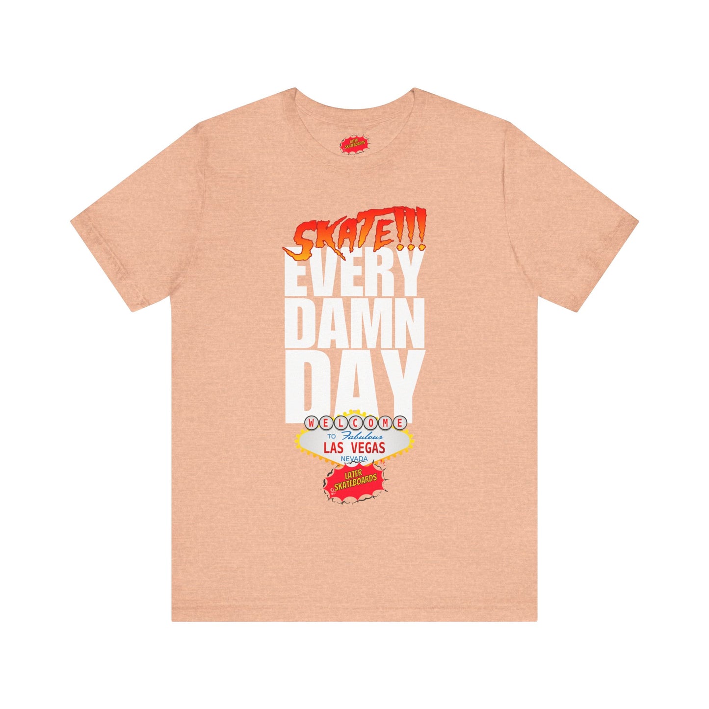 SKATE every damn day later tee