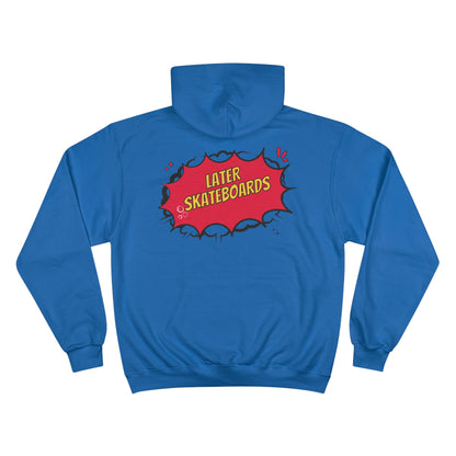 Bam… It's Super Later Champion Hoodie