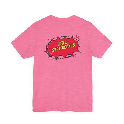 Bam… It’s Super Later Tee