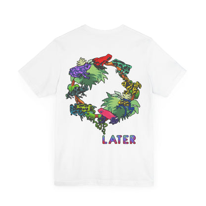 Later Feelin’ Froggy Shirt