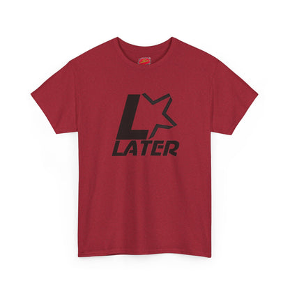 Later Starts Now Tee