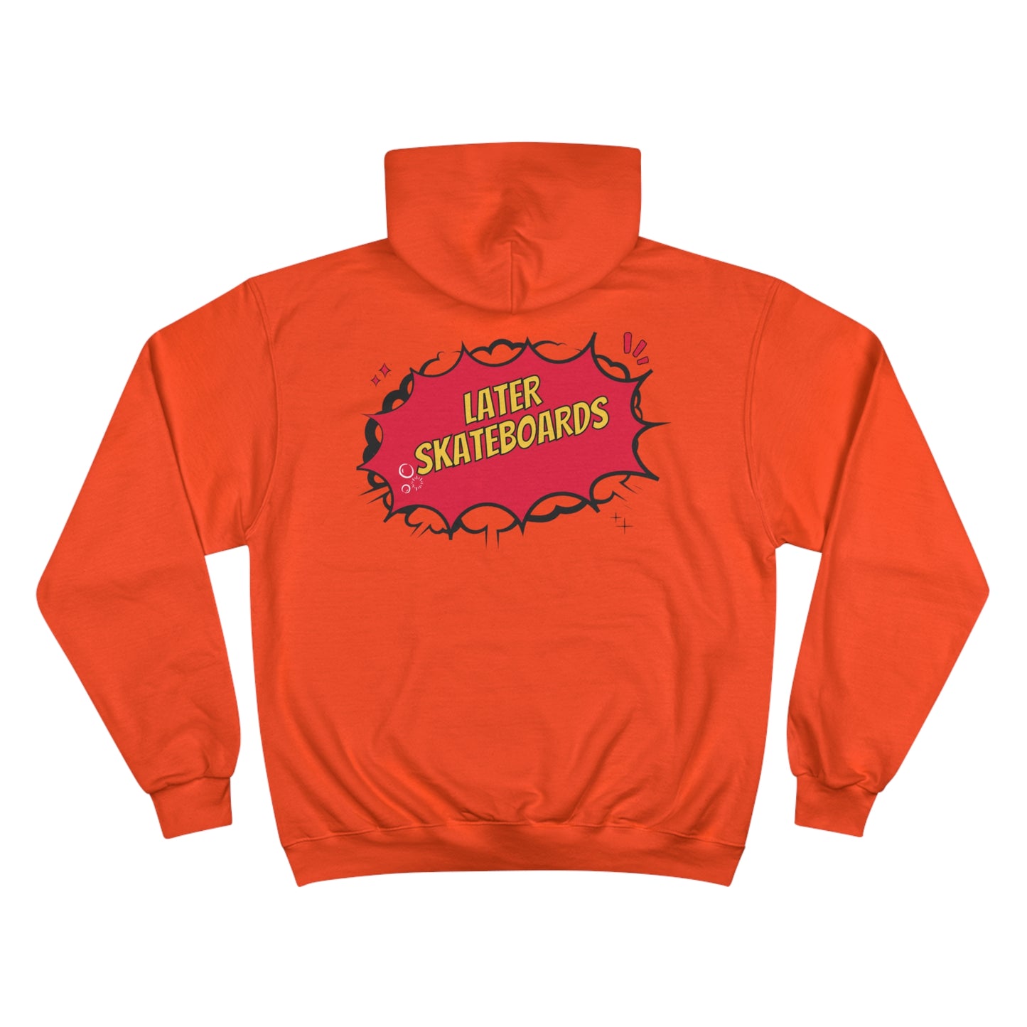 Bam… It's Super Later Champion Hoodie