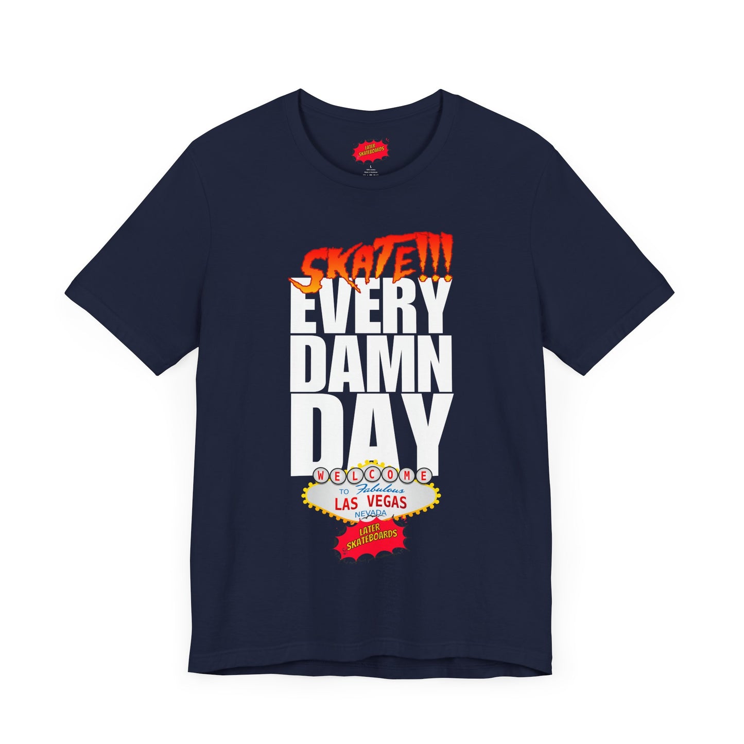 SKATE every damn day later tee