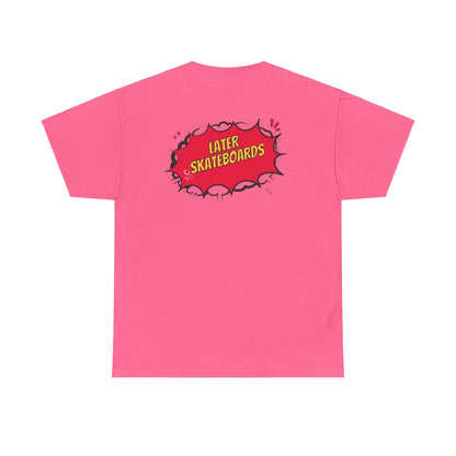 Bam… It’s Super Later Tee