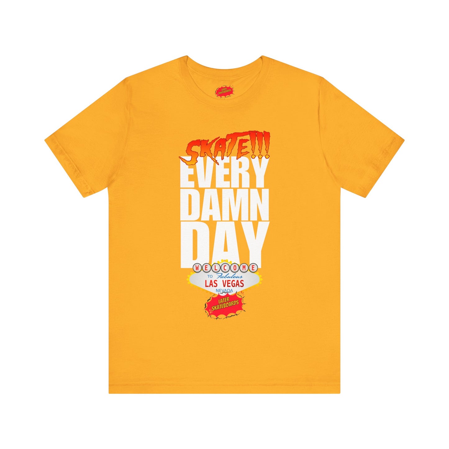 SKATE every damn day later tee