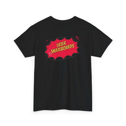 Bam… It’s Super Later Tee