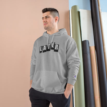 Later Baker Tribute Champion Hoodie