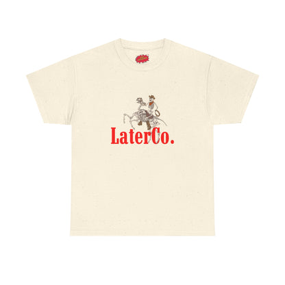 Later Cowboy Killer Tee