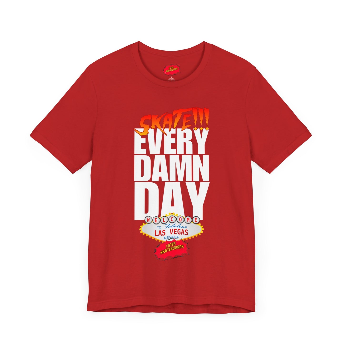 SKATE every damn day later tee