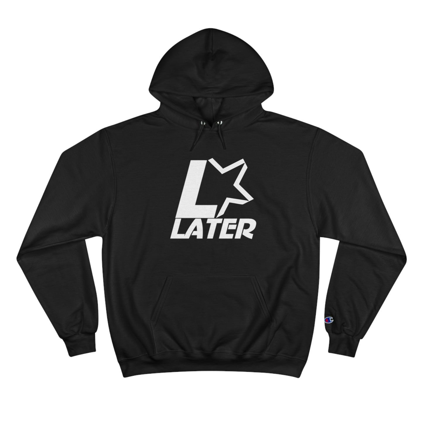 Later Starts Now Champion Hoodie