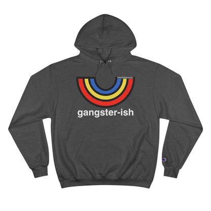 Gansterish Later Champion Hoodie