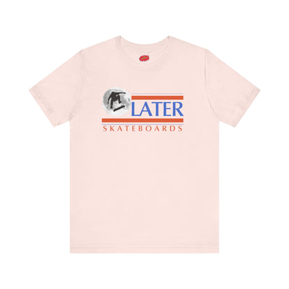 Later Entertainment Tee