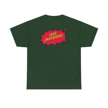 Bam… It’s Super Later Tee