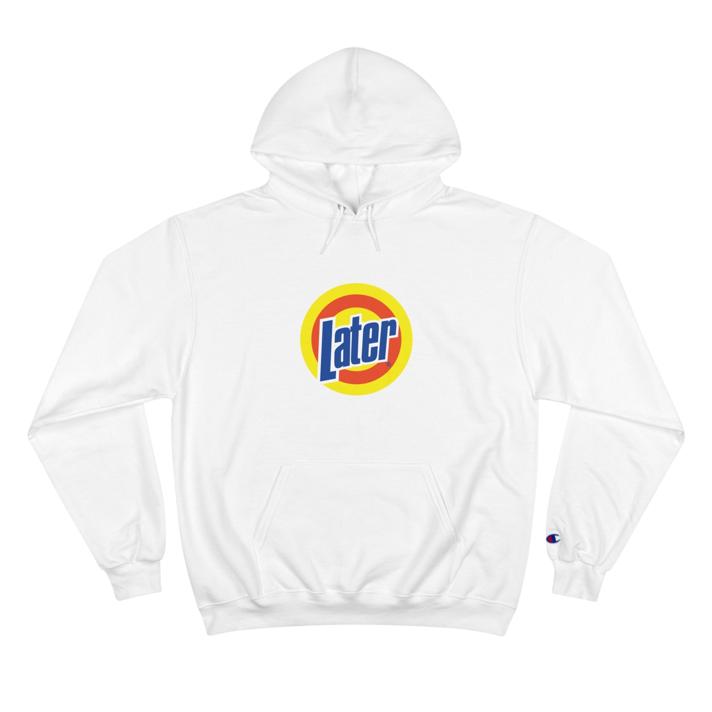 Later Clean AF Champion Hoodie