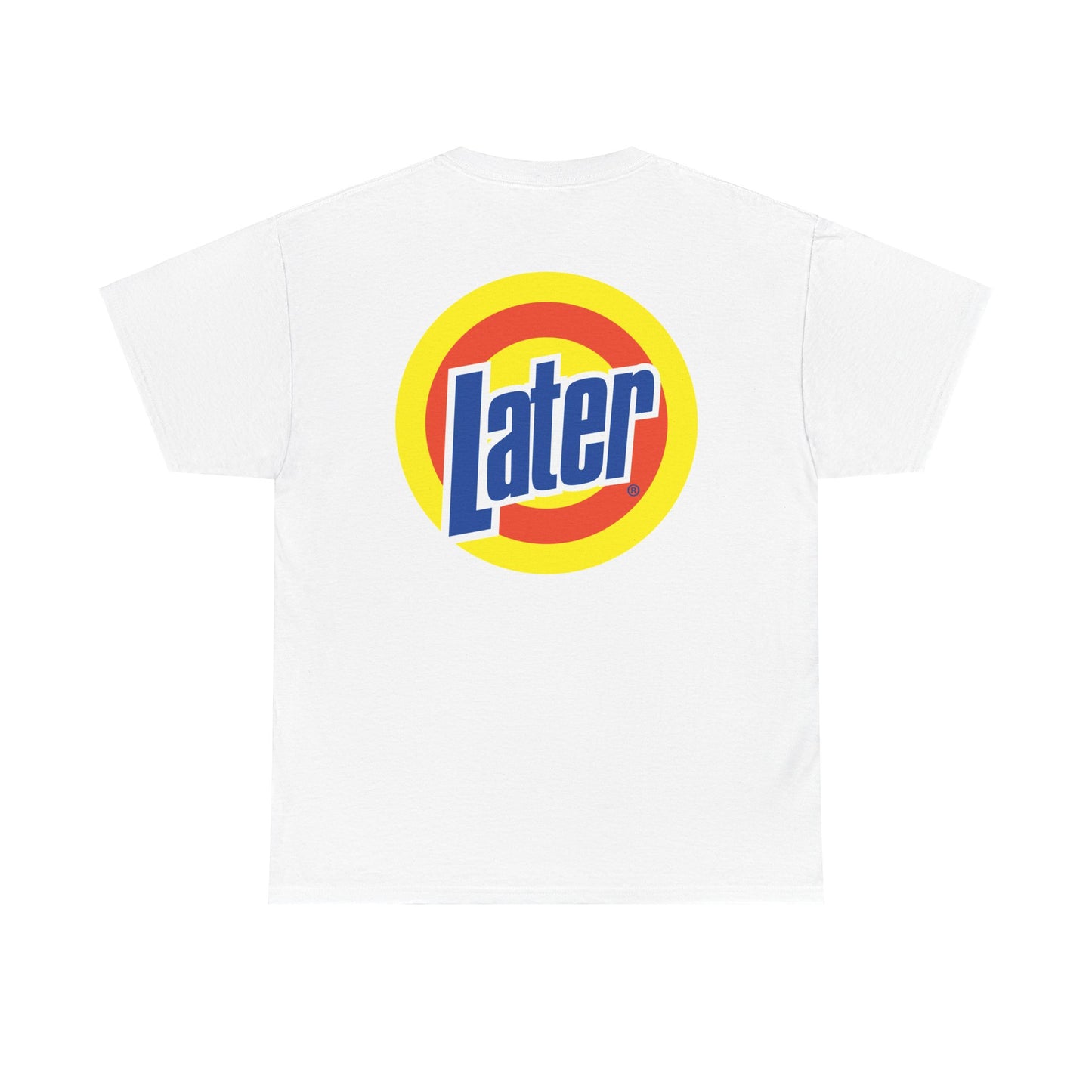 Later Clean AF Tee