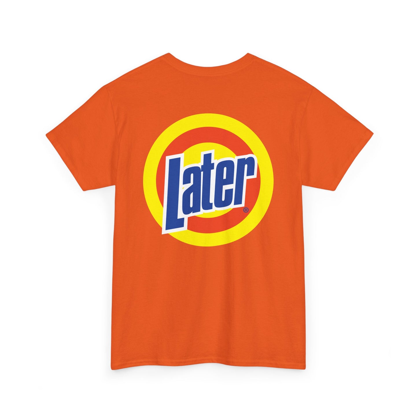 Later Clean AF Tee