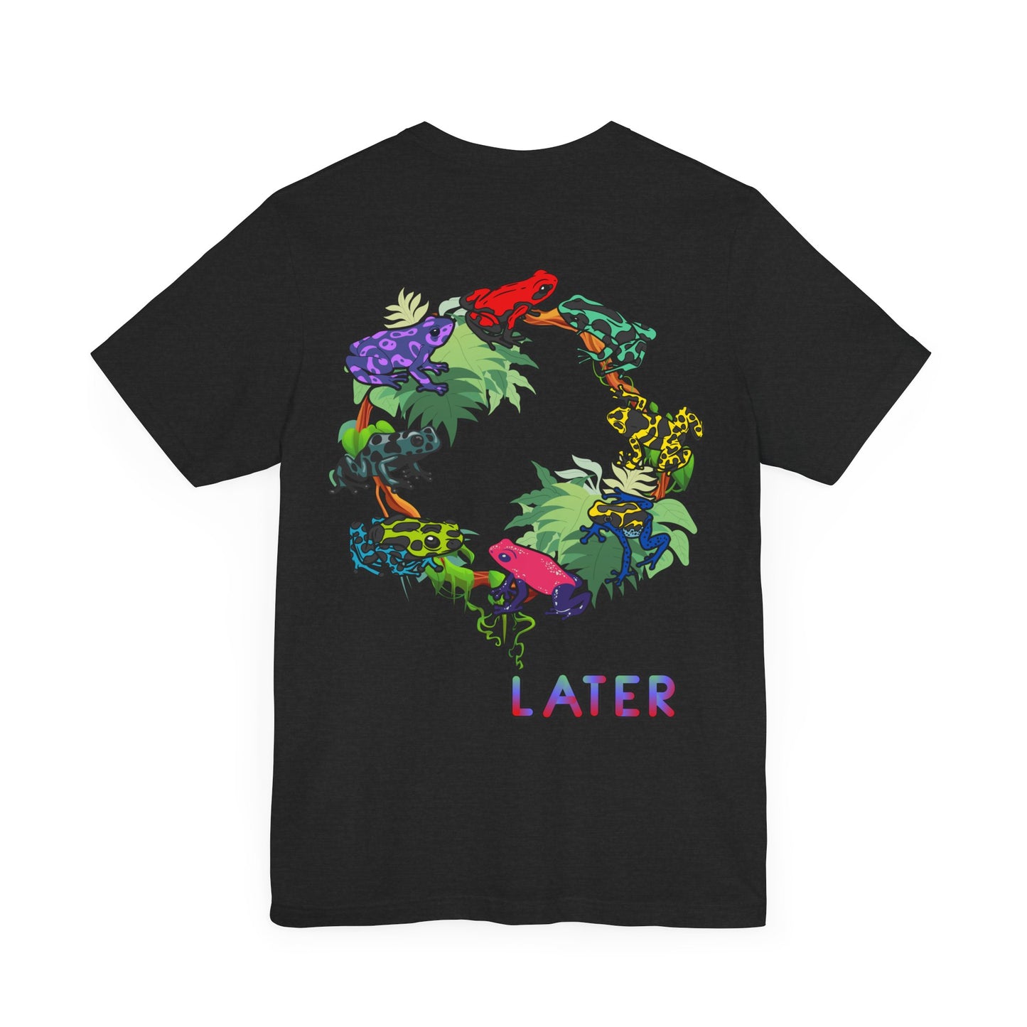 Later Feelin’ Froggy Shirt