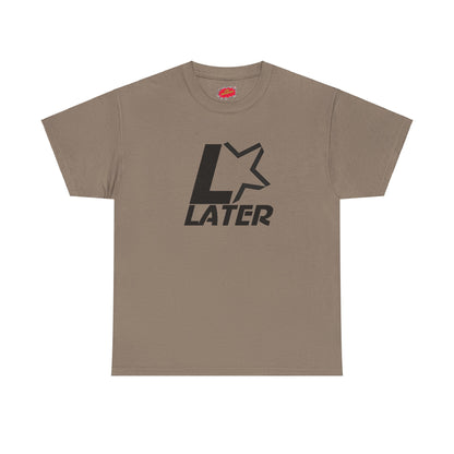 Later Starts Now Tee