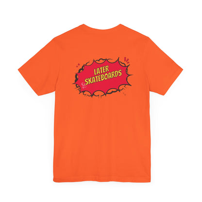 Bam… It’s Super Later Tee