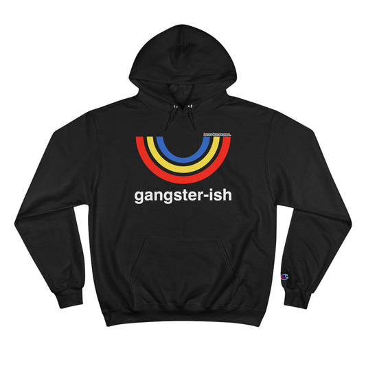 Gansterish Later Champion Hoodie